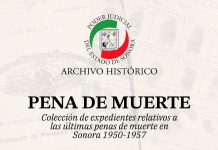 Coleccion Ultimas Penas de Muerte en Sonora